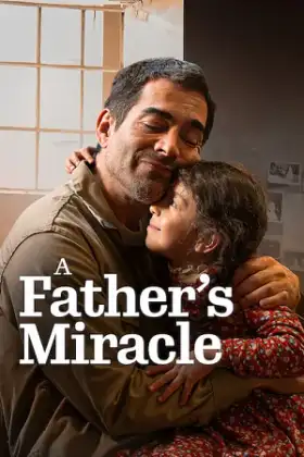 A Fathers Miracle (2026)