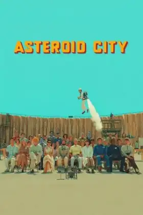 Asteroid City (2023) แอสเทอรอยด์ ซิตี้