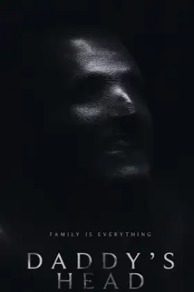Daddys Head (2024) ผีหัวพ่อ