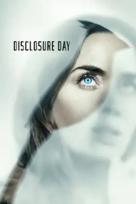 Disclosure Day (2026) วันเปิดโปง ไขปริศนาลวงโลก