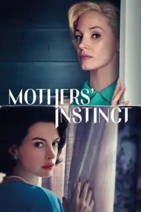 Mothers' Instinct (2024) สันดานแม่