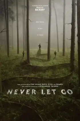 Never Let Go (2024) ผูกเป็น หลุดตาย
