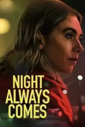 Night Always Comes (2025) คืนวันอันตราย