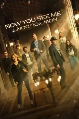 Now You See Me 3 Now You Don't (2025) อาชญากลปล้นโลก 3