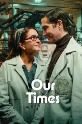 Our Times (2025) ข้ามเวลาของสองเรา