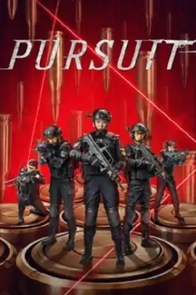 Pursuit (2023) ปฏิบัติการล่าระห่ำ