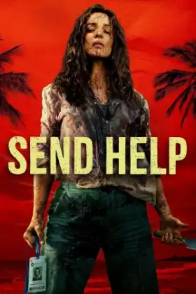 Send Help (2026) โปรดส่งใครมาช่วยฉันที