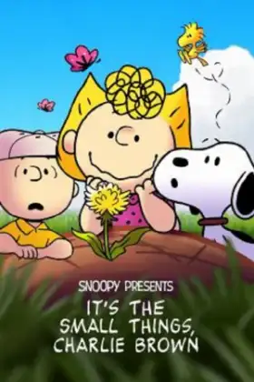 Snoopy Presents It's the Small Things Charlie Brown (2022)