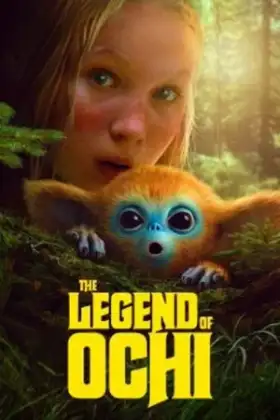 The Legend of Ochi (2025) โอชิ อสูรขี้อ้อน พา 'น้อน' กลับบ้าน