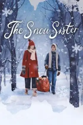 The Snow Sister เดอะ สโนว์ ซิสเตอร์ (2024)