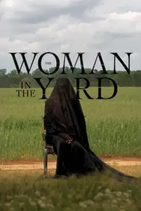 The Woman in the Yard [2025] วิปลาสหลอนตาย