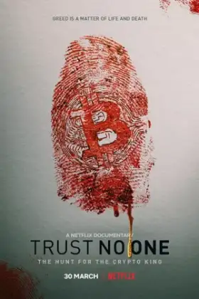 Trust No One The Hunt for the Crypto King (2022) ล่าราชาคริปโต