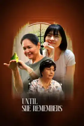 Until She Remembers (2026) จนกว่าเธอจะจําได้