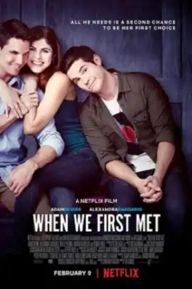 When We First Met (2018) เมื่อเราพบกันครั้งแรก