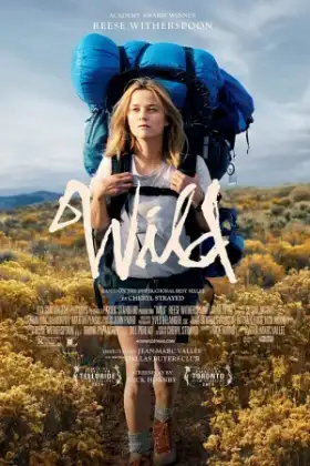 Wild (2014) ไวลด์ เดินก้าวไปตราบหัวใจไม่ล้ม