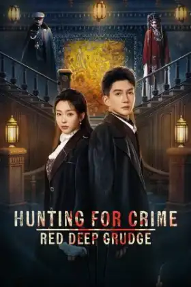 Hunting For Crime Red Deep Grudge (2026)