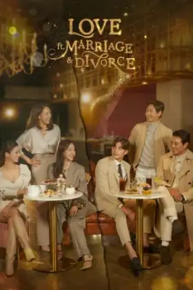 Love (ft. Marriage & Divorce) (2021) Love รัก แต่ง เลิก