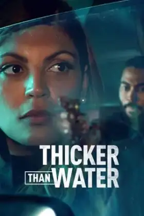 Thicker Than Water (2023) เลือดข้นกว่าน้ำ
